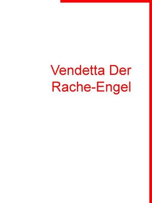 cover image of Vendetta Der Rache-Engel